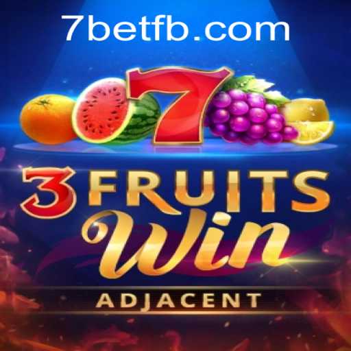 Exploring the Thrills of 3FruitsWin: A 7Bet Gaming Experience