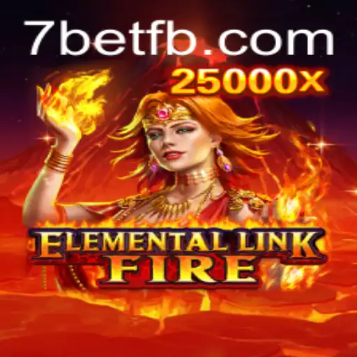 Exploring the Magic of ElementalLinkFire in 7Bet: A Comprehensive Guide