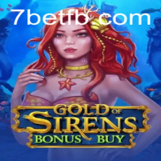 Discover the Exciting World of GoldofSirensBonusBuy with 7Bet