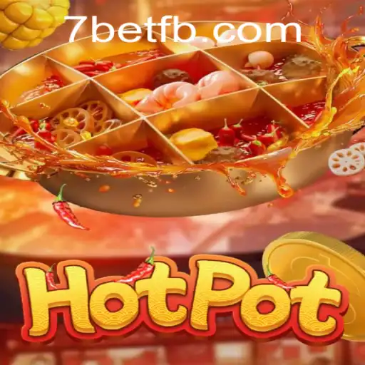 Exploring the Thrilling World of Hotpot: A Look into 7Bet's Exciting Game