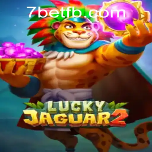Discover the Excitement of Luckyjaguar2: A Thrilling Game with 7Bet