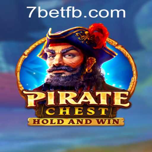 PirateChest: A Thrilling Adventure in 7Bet's Gaming Galaxy
