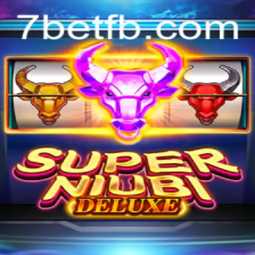 Discover the Thrills of SuperNiubiDeluxe: The Ultimate Gaming Experience with 7Bet