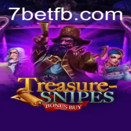 Exploring the Excitement of TreasuresnipesBonusBuy in the 7Bet Arena