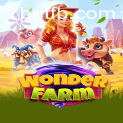 Exploring the Exciting World of WonderFarm and the Role of 7Bet